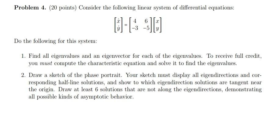 Solved Problem 4. (20 Points) Consider The Following Linear | Chegg.com