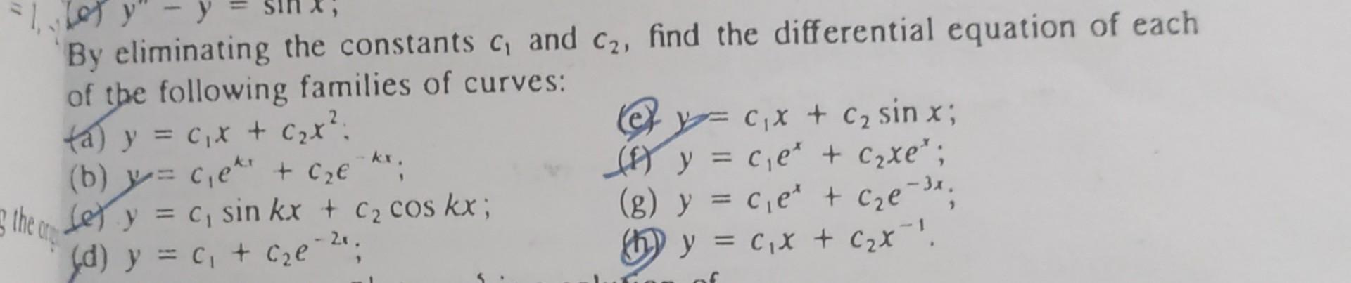 Solved By eliminating the constants c1 and c2, find the | Chegg.com