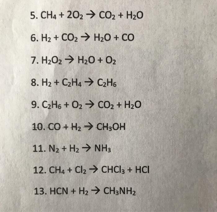 Solved 5. CH4 202 CO2 H2O 6. H2 CO2 H2O CO 7