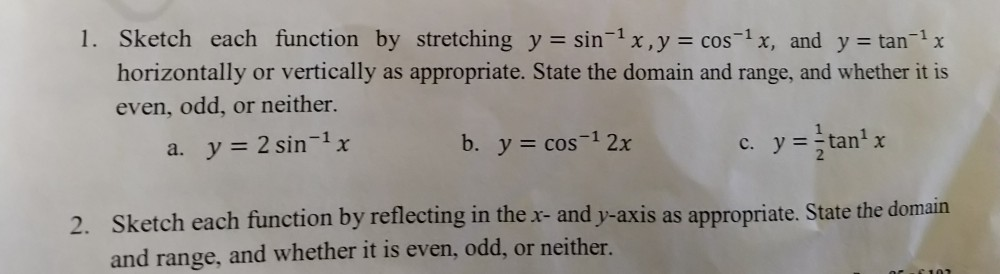Solved 1 Evaluate The Following A Cos 1 3 D Sin 1 3 Chegg Com Solved 1 Evaluate The Following A Cos 1 3 D Sin 1 3 Chegg Com