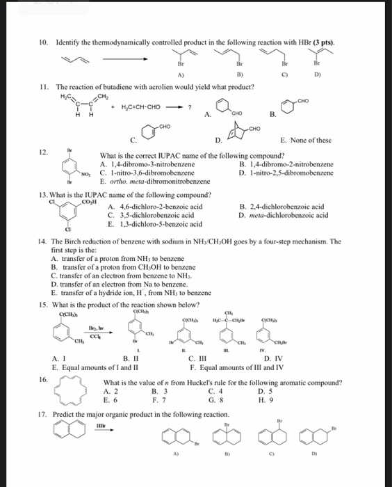 Solved 10 Identify The Thermodynamically Controlled Prod Chegg Com