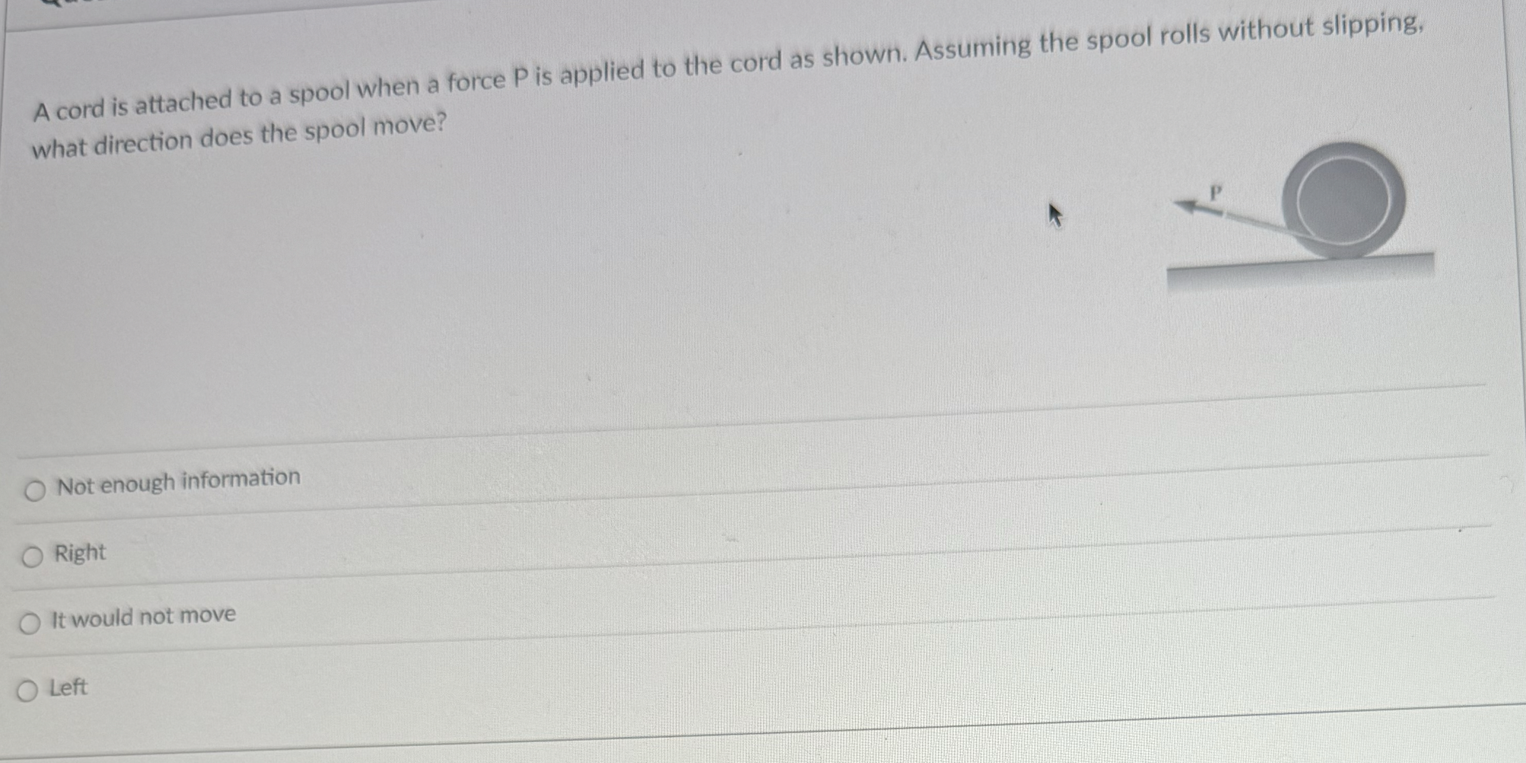 Solved A cord is attached to a spool when a force P ﻿is | Chegg.com