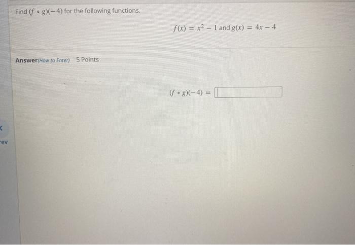 Solved Find F G 4 For The Following Functions F X X2