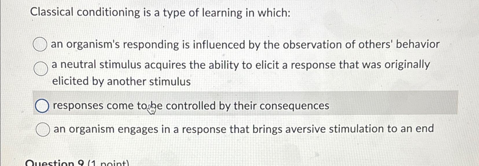 Solved Classical Conditioning Is A Type Of Learning In | Chegg.com