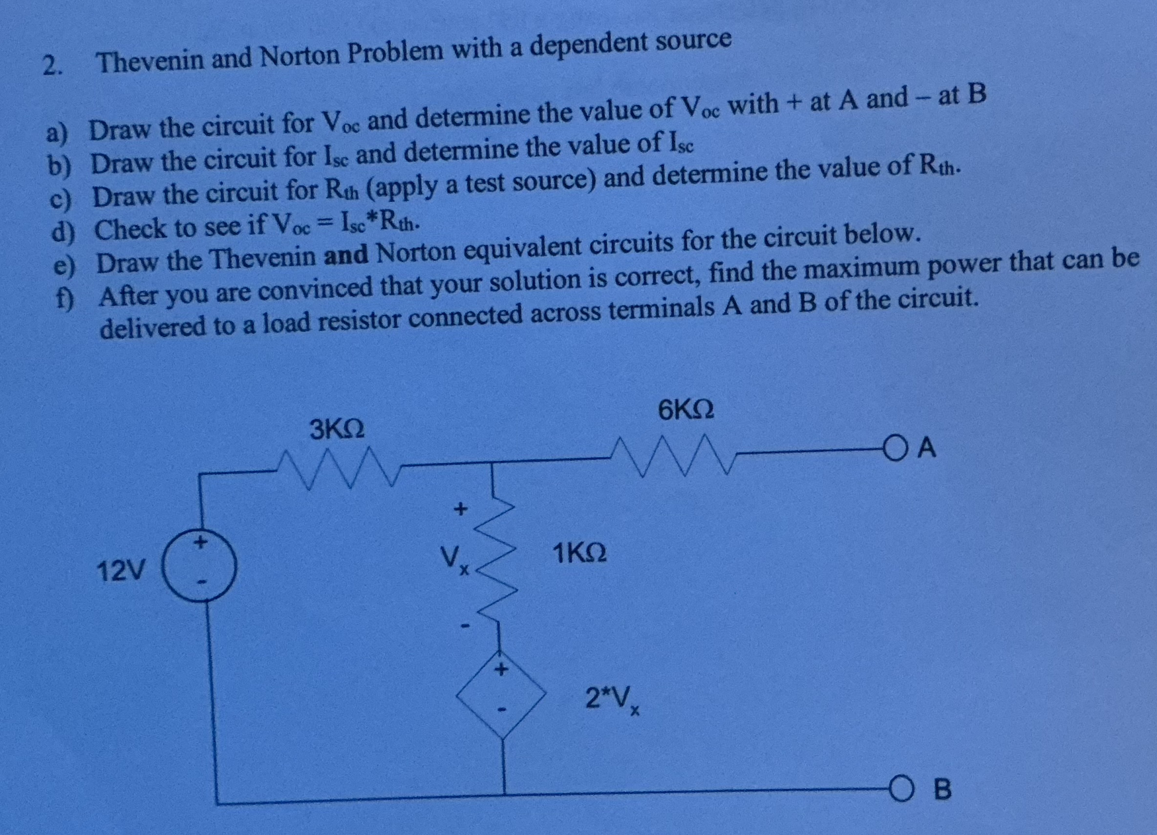 Solved Thevenin and Norton Problem with a dependent | Chegg.com