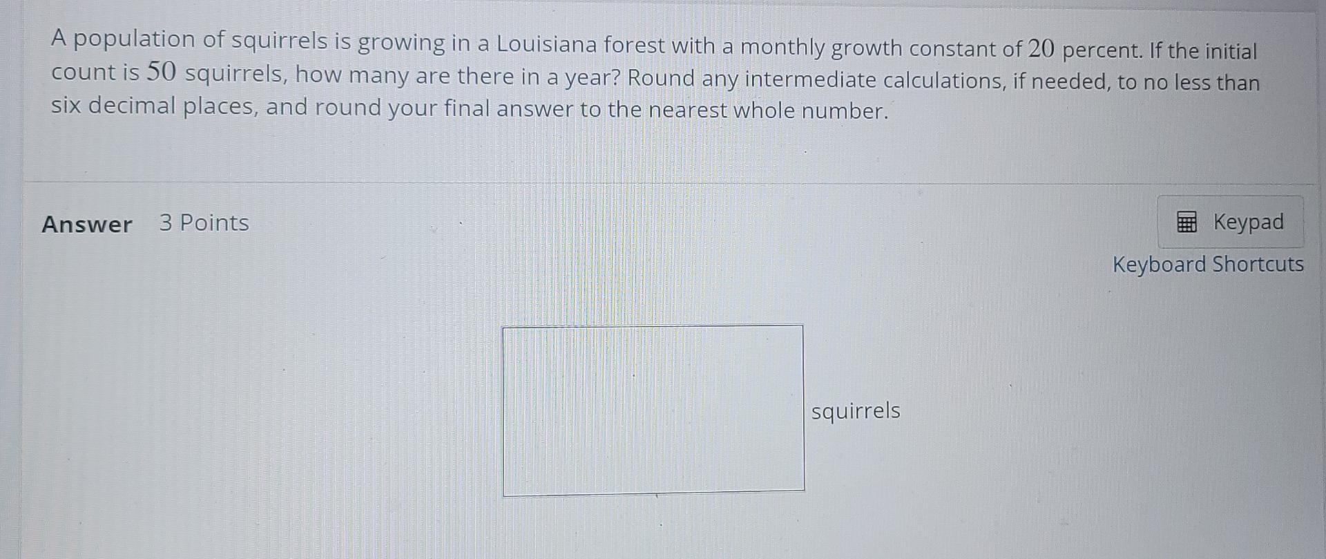 Solved A population of squirrels is growing in a Louisiana | Chegg.com