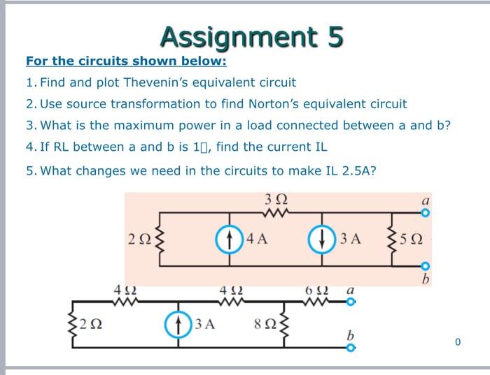 Solved Assignment 5 For The Circuits Shown Below: 1. Find | Chegg.com