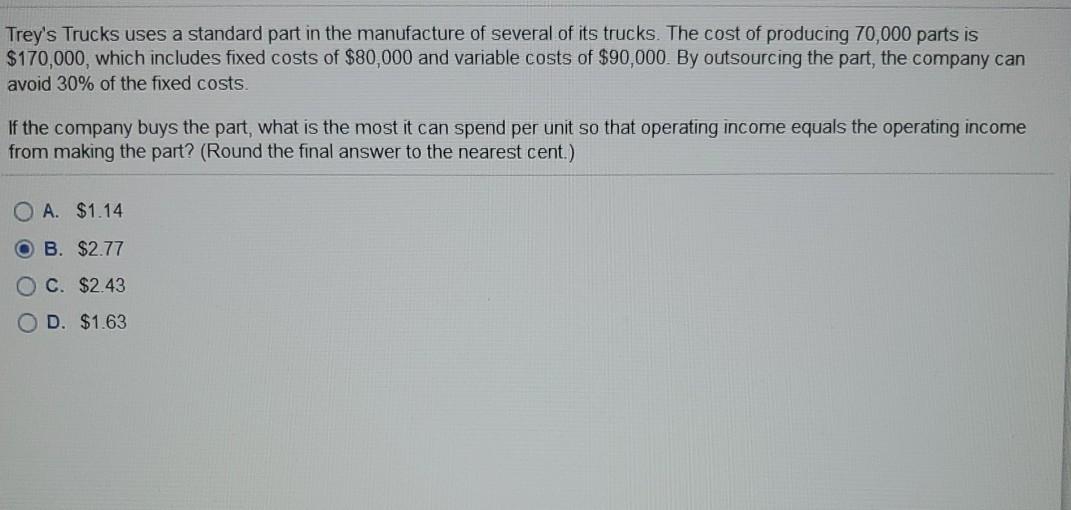 Solved Trey's Trucks uses a standard part in the manufacture