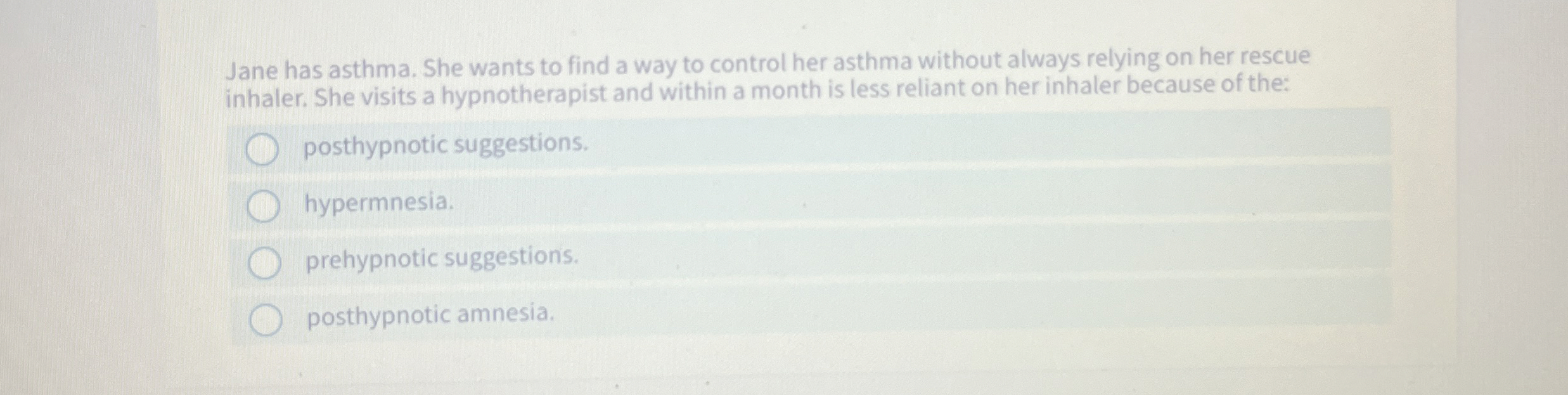 Solved Jane has asthma. She wants to find a way to control | Chegg.com