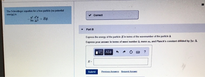 Solved The Schrodinger equation for a free particle (no | Chegg.com
