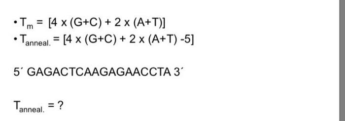 Solved Tm 4 X G C 2 X A T Tanneal 4 X Chegg Com