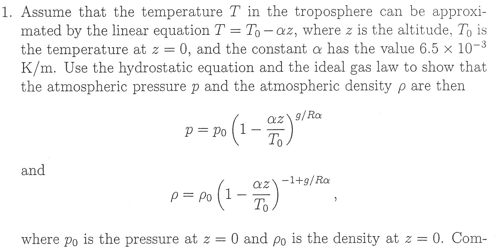 Assume that the temperature T in the troposphere can
