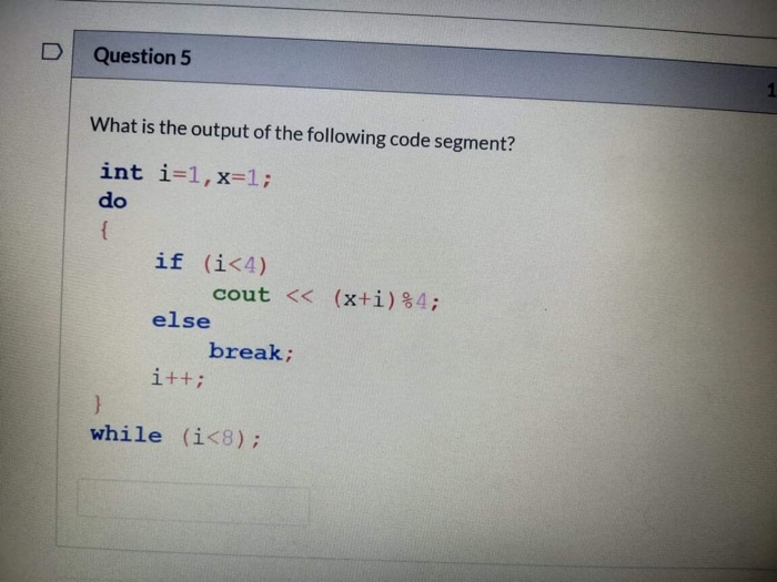 Solved Question 5 What is the output of the following code | Chegg.com