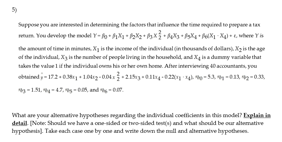 Solved Suppose you are interested in determining the factors | Chegg.com