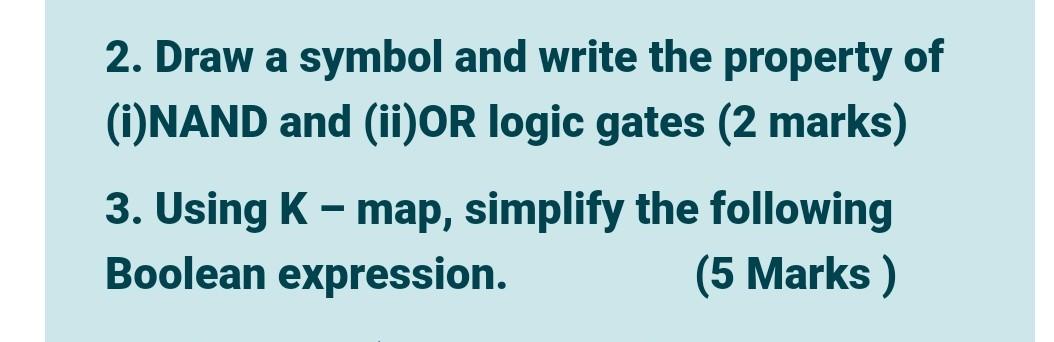 Solved 2. Draw a symbol and write the property of (i)NAND | Chegg.com