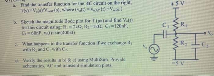 Solved 5v A Find The Transfer Function For The Ac Circu Chegg Com