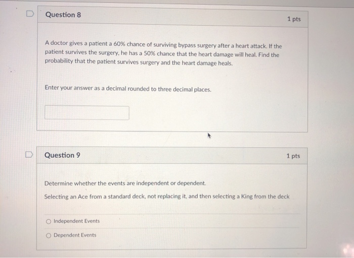 Solved Question 8 1 pts A doctor gives a patient a 60% | Chegg.com
