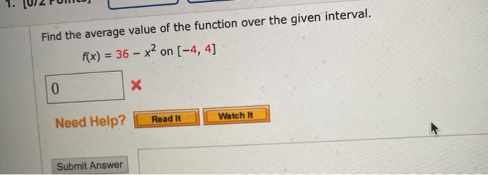 Solved Find the average value of the function over the given | Chegg.com