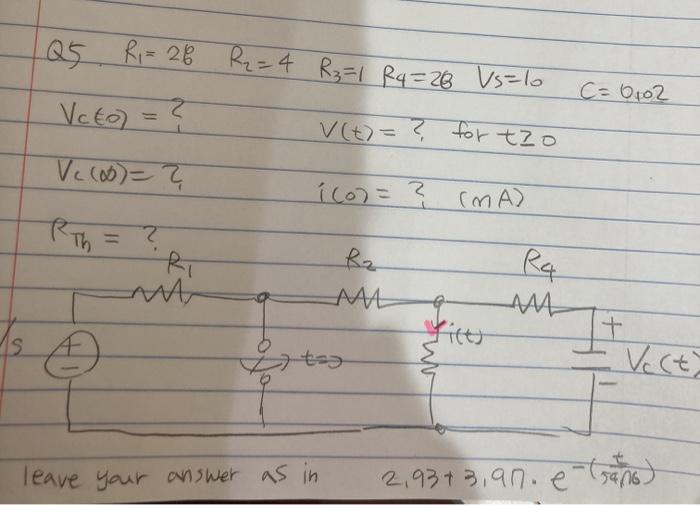 Solved Q5 R 26 R2 4 R3 1 R4 28 Us Lo C 6102 Vcto V Chegg Com