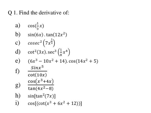 Solved Q 1. Find The Derivative Of: A) Cos(31x) B) 