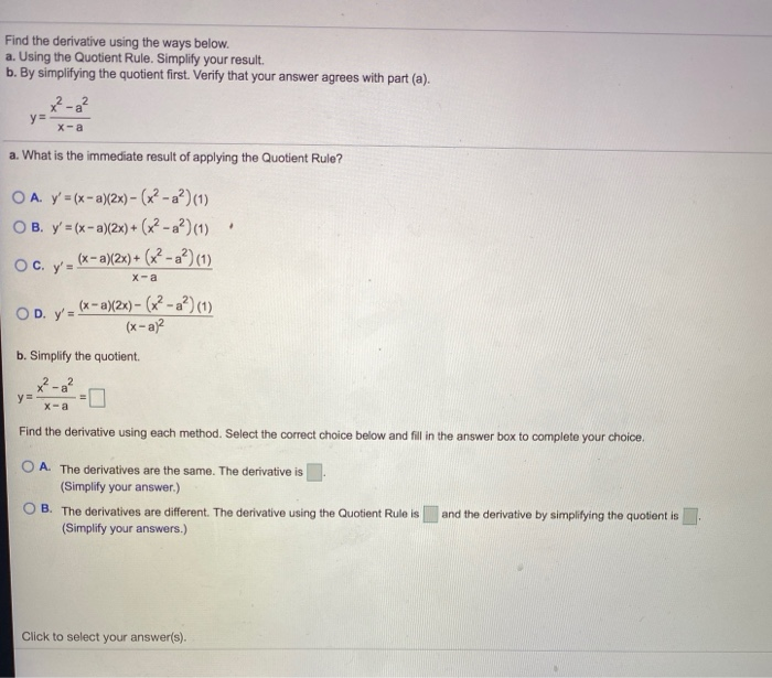 Solved Find the derivative using the ways below. a. Using