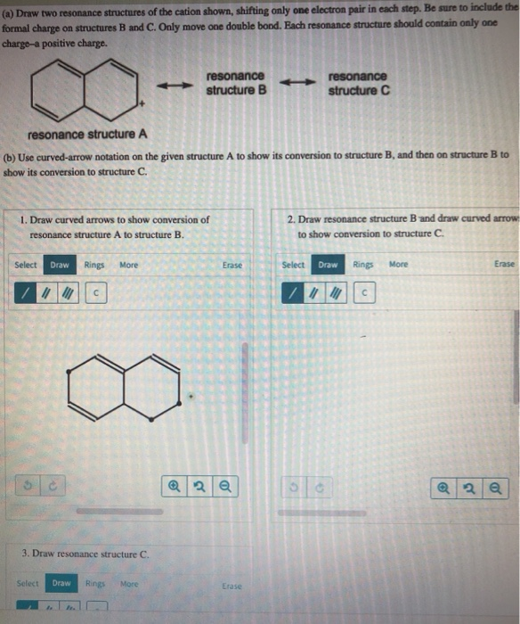 Solved (a) Draw two resonance structures of the cation