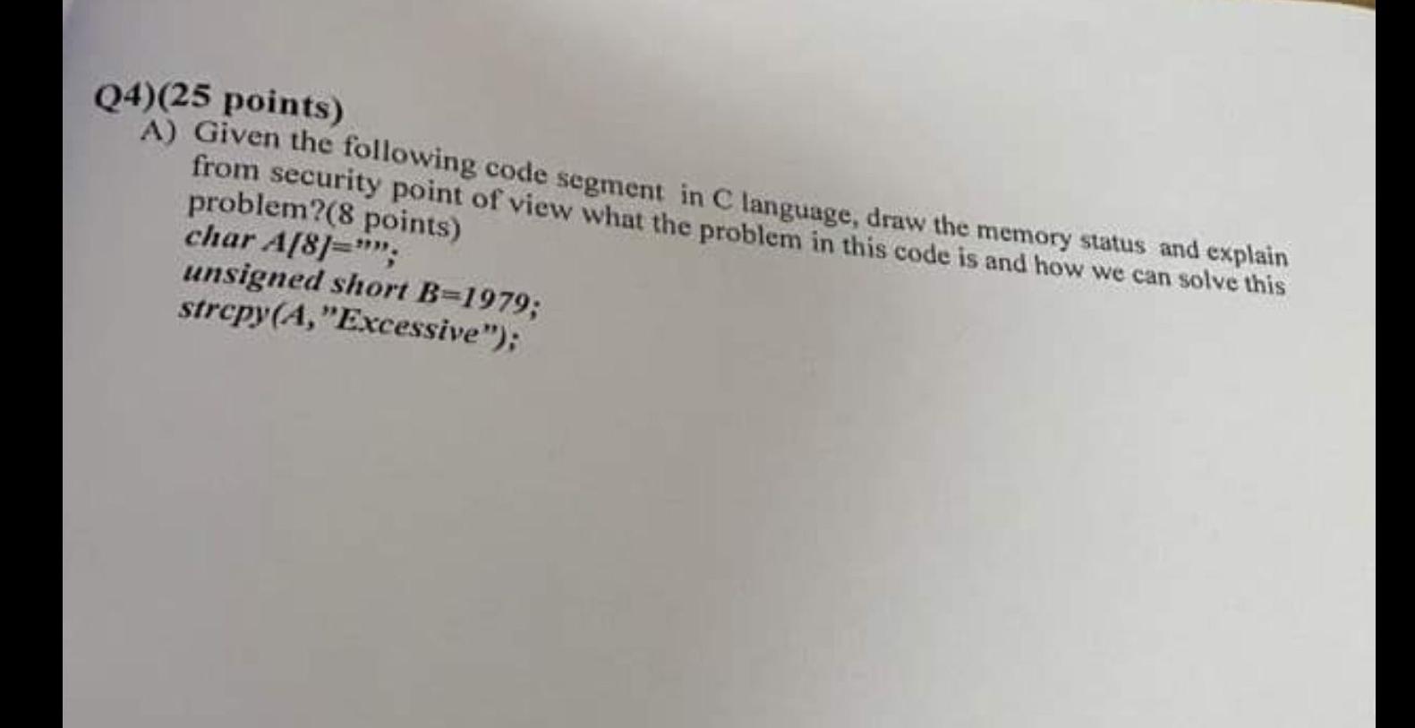 Solved Q4) (25 points) A) Given the following code segment | Chegg.com