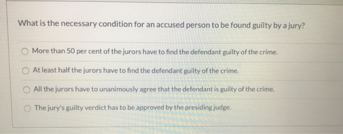 solved-what-is-the-necessary-condition-for-an-accused-person-chegg