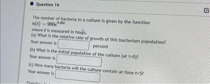 Solved The number of bacteria in a culture is given by the | Chegg.com