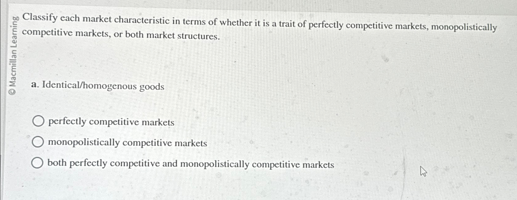 Solved Classify each market characteristic in terms of | Chegg.com