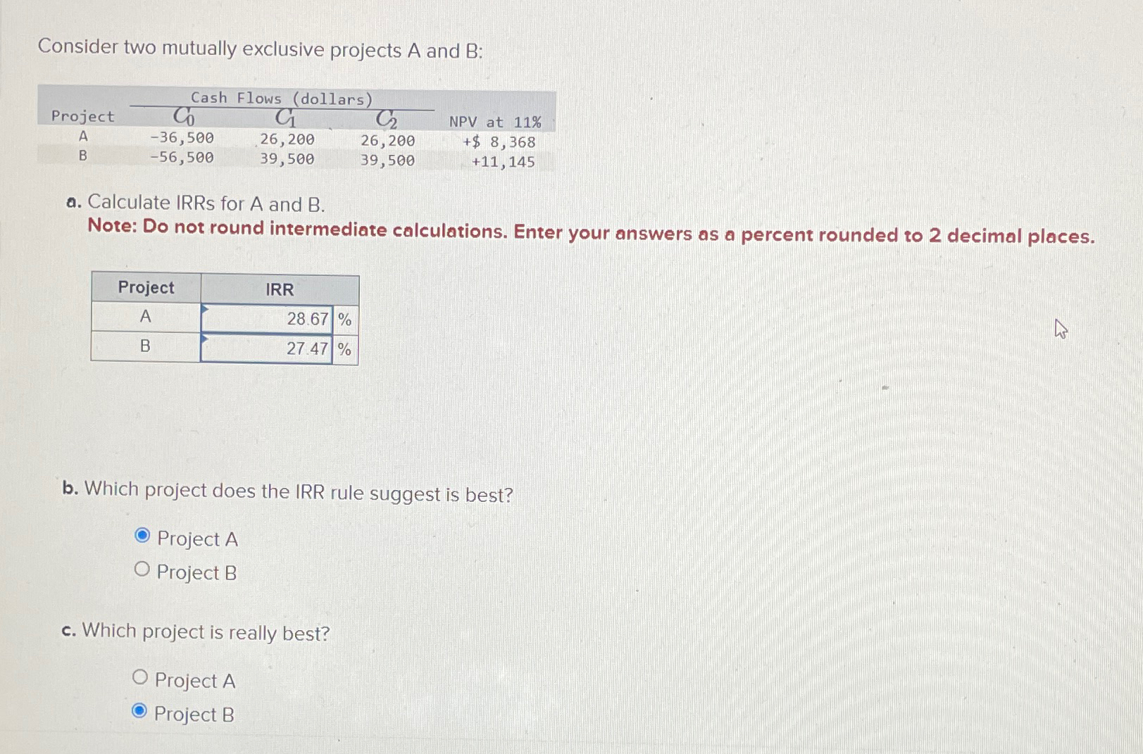 Solved Consider two mutually exclusive projects A and B | Chegg.com