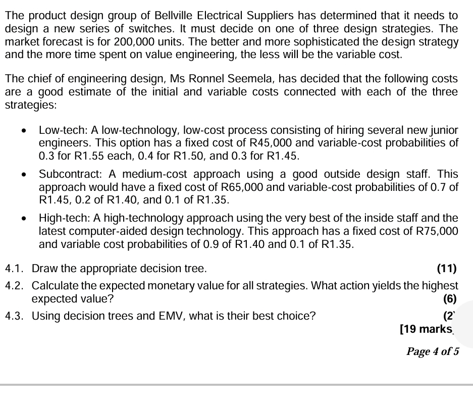 Solved The product design group of Bellville Electrical