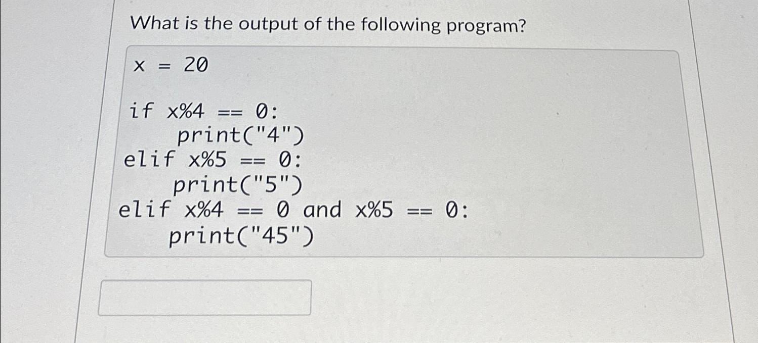 find the output x=(1 2 3 4 5)x 0 =5 print(x)