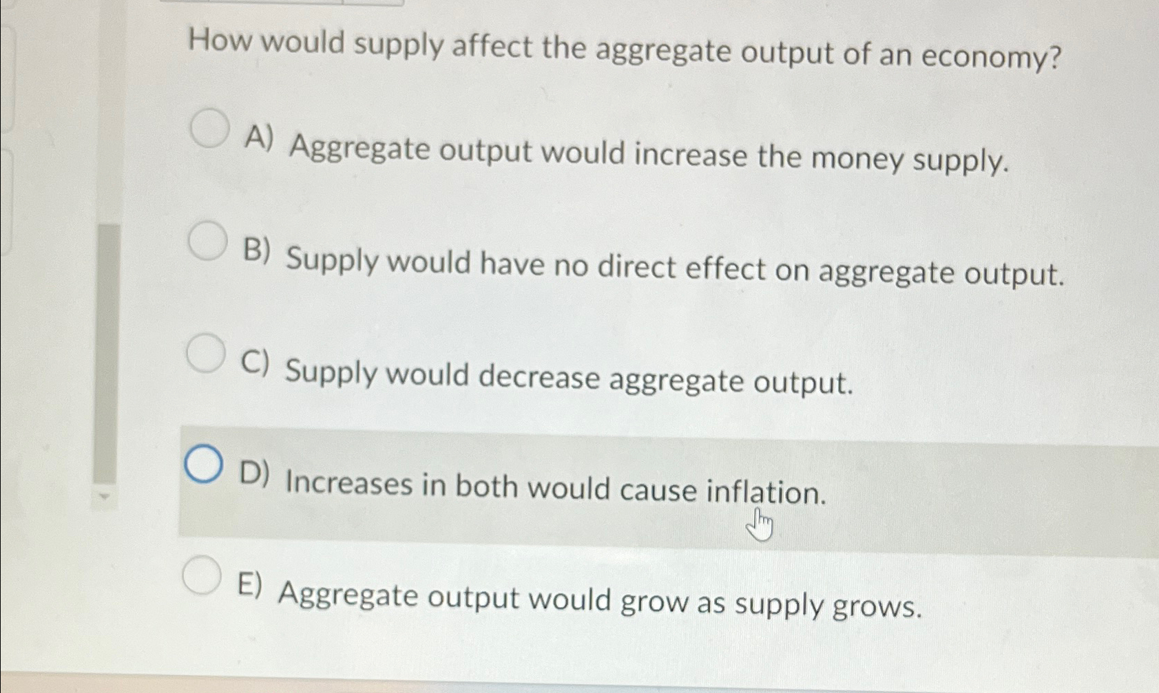 Solved How would supply affect the aggregate output of an | Chegg.com