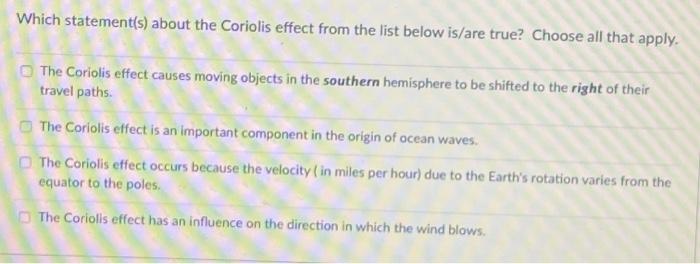 Which statement(s) about the Coriolis effect from the | Chegg.com