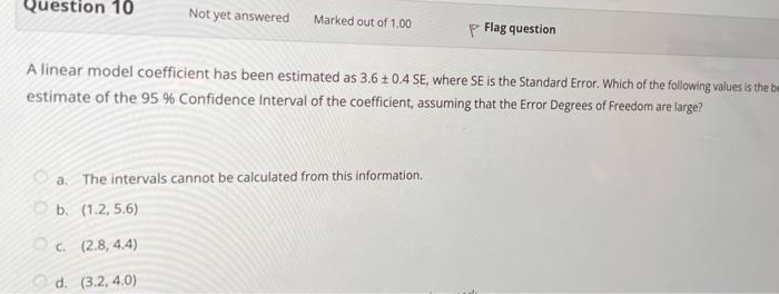 Solved A linear model coefficient has been estimated as | Chegg.com