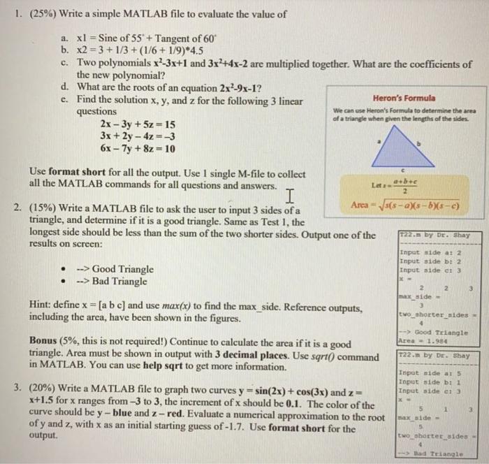 Solved 1. (25%) Write a simple MATLAB file to evaluate the | Chegg.com