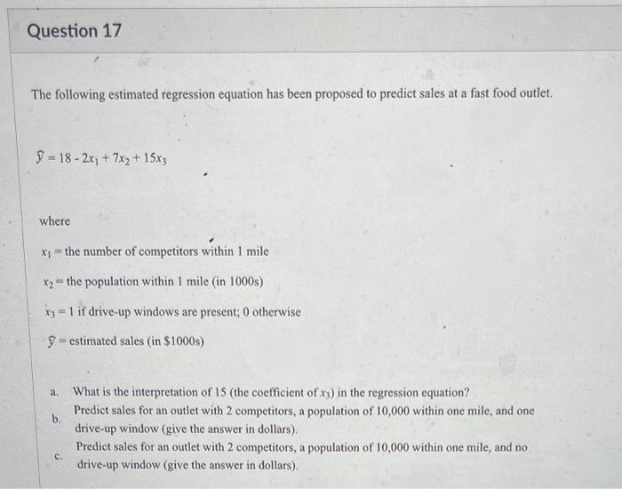 Solved The following estimated regression equation has been | Chegg.com