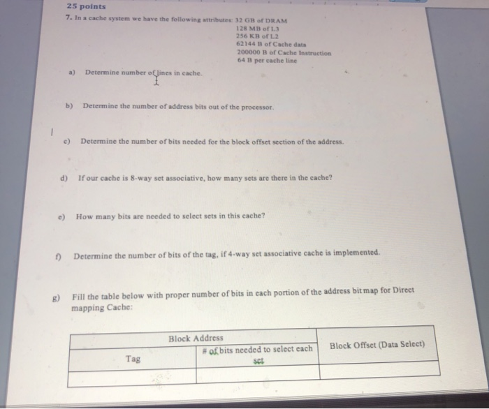 Solved 25 points 7. In a cache system we have the following | Chegg.com