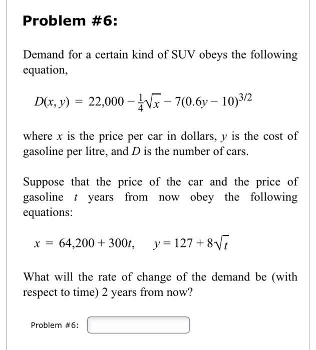 Solved Problem \#6: Demand for a certain kind of SUV obeys | Chegg.com