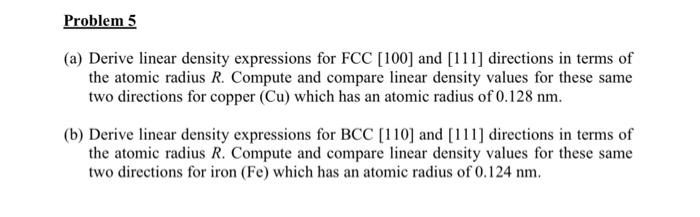 Solved (a) Derive linear density expressions for FCC [100] | Chegg.com