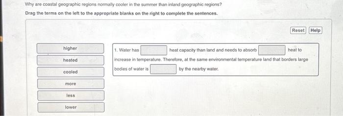 Solved Why are coastal geographic regions normally cooler in | Chegg.com