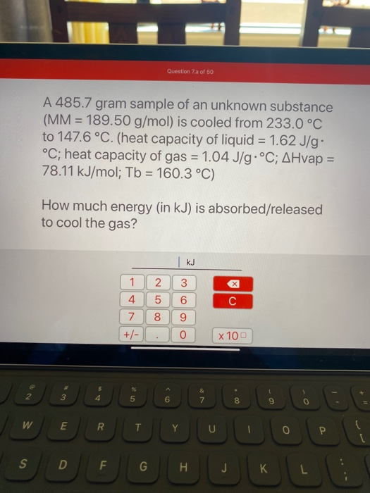 Solved Question Za of 50 A 485.7 gram sample of an unknown | Chegg.com