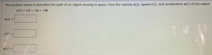Solved The position vector describes the path of an object | Chegg.com