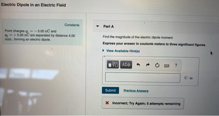 Solved Electric Dipole in an Electric Field Constants Part A | Chegg.com