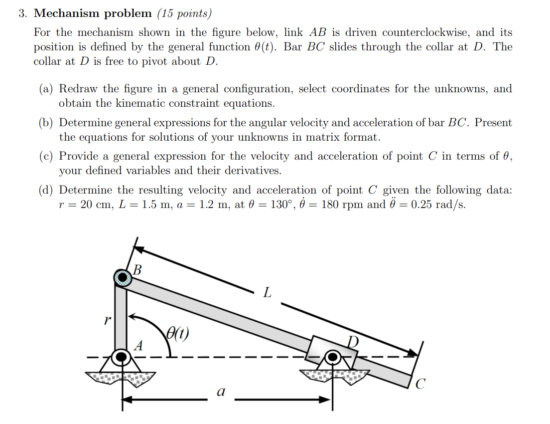 NEED HELP ASAP!!!Mechanism problem (15 ﻿points)For | Chegg.com