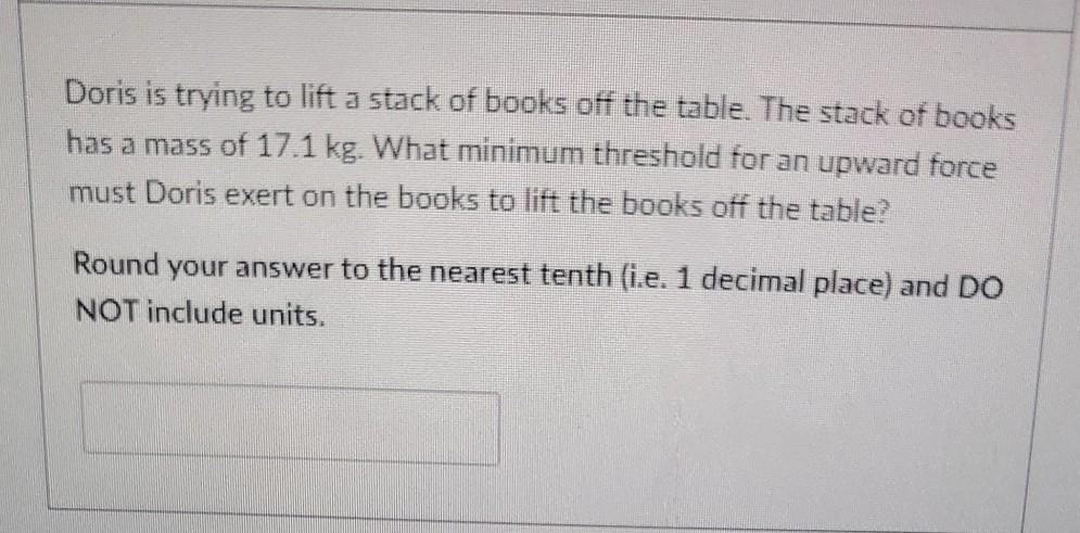 Solved Doris is trying to lift a stack of books off the | Chegg.com