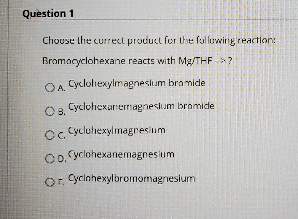 Solved Question 1 Choose The Correct Product For The | Chegg.com