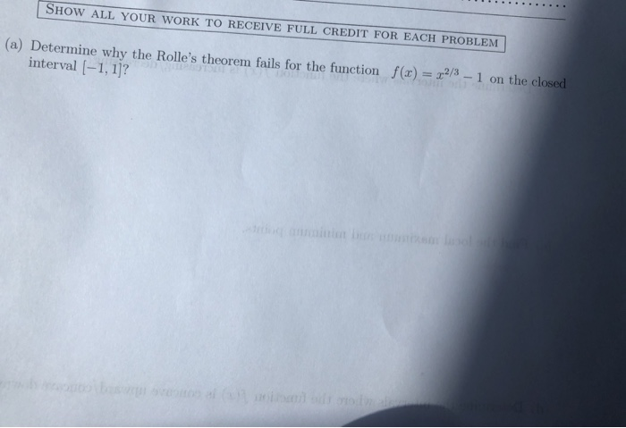 Solved SHOW ALL YOUR WORK TO RECEIVE FULL CREDIT FOR EACH | Chegg.com