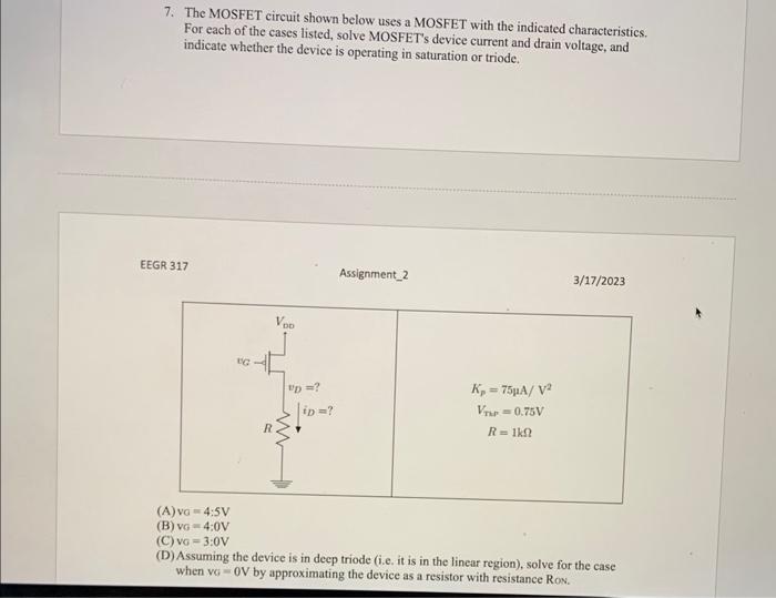 7. The MOSFET circuit shown below uses a MOSFET with | Chegg.com